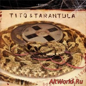 Скачать Tito & Tarantula - Lost Tarantism (2015)