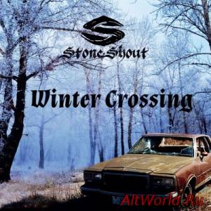 Скачать Stone Shout - Winter Crossing (2015)