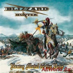 Скачать Blizzard Hunter - Heavy Metal To The Vein (2015)