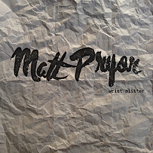 Скачать бесплатно Matt Pryor – Wrist Slitter (2013)