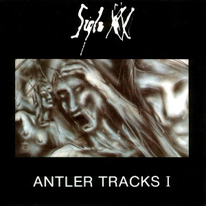 Скачать бесплатно Siglo XX - Antler Tracks I (1987)