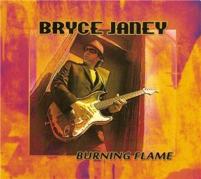 Скачать бесплатно Bryce Janey - Burning Flame (2013)