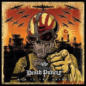 Скачать Five Finger Death Punch - War Is The Answer (2009)
