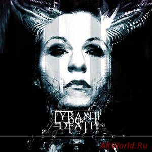 Скачать Tyrant Of Death - Ion Legacy (2015)