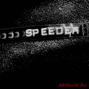Скачать Speeder - Speeder (2015)