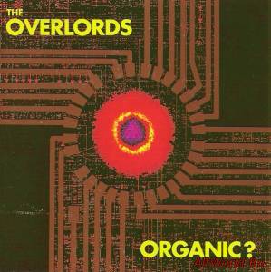Скачать The Overlords - Organic (1991)