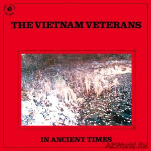Скачать The Vietnam Veterans - In Ancient Times (1986)