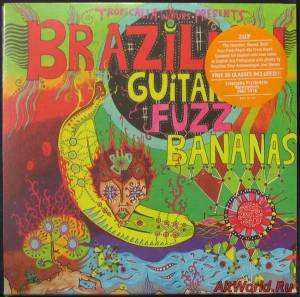 Скачать VA - Brazilian Guitar Fuzz Bananas Tropicalia Psychedelic Masterpieces 1967-1976 (2010)