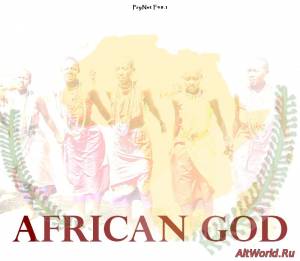 Скачать PsyNet F48.1 - African God (2011)