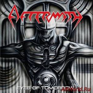 Скачать Aftermath - Eyes of Tomorrow [Reissue] (2015)