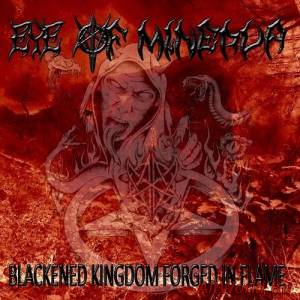 Скачать Eye Of Minerva - Blackened Kingdom Forged in Flame (2015)