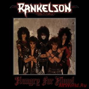 Скачать Rankelson - Hungry For Blood (1986)