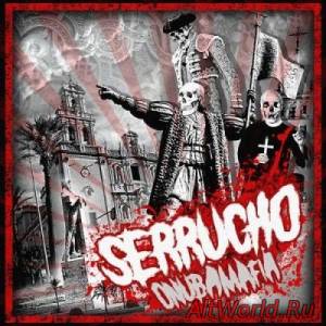 Скачать Serrucho - Onuba Mafia (2015)