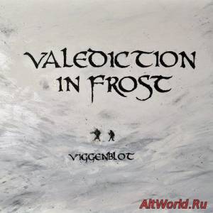 Скачать Viggenblot - Valediction in Frost (2015)