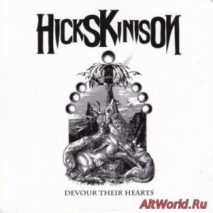 Скачать Hicks Kinison - Devour Their Hearts (2015)