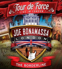 Скачать бесплатно Joe Bonamassa – Tour De Force – Live In London, The Borderline (2013)