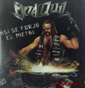 Скачать Metalquil - Así Se Forjó El Metal (2015)