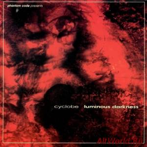 Скачать Cyclobe ‎- Luminous Darkness (1999)