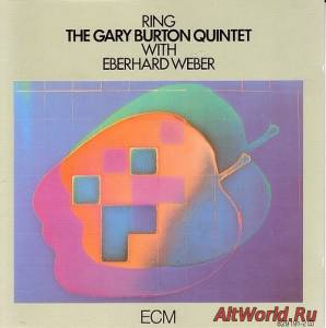 Скачать The Gary Burton Quintet with Eberhard Weber - Ring (1974) Reissue