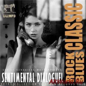 Скачать VA - Sentimental Dialoguel: Rock Blues Classic (2016)