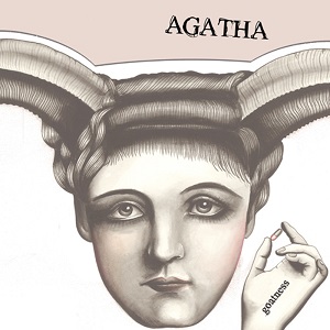Скачать бесплатно Agatha - Goatness (2011)