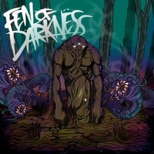 Скачать бесплатно Fen Of Darkness - Fen Of Darkness (2011)