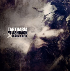 Скачать бесплатно Tartharia - Flashback - 10 Years In Hell (2013)