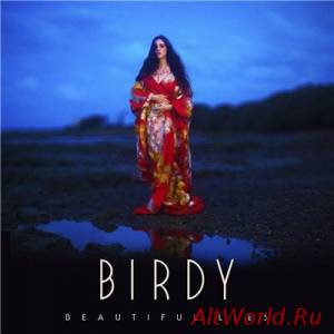 Скачать Birdy - Beautiful Lies [Deluxe Edition] (2016)