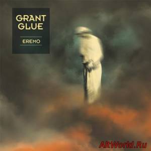 Скачать Grant Glue - Eremo (2016)