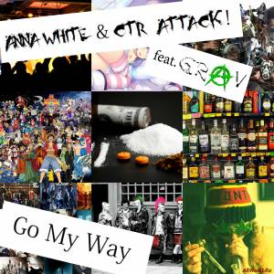 Скачать Anna White & CTR Attack! - Go My Way (feat. GRAV) (Single) 2016