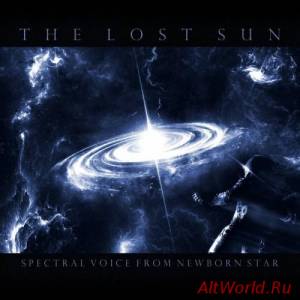 Скачать The Lost Sun - Spectral Voice From Newborn Star (2016)