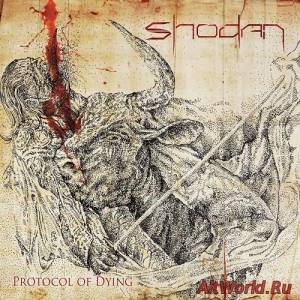Скачать Shodan - Protocol of Dying (2016)