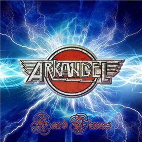 Скачать бесплатно Arkangel - Hard Times (2013)