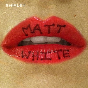 Скачать бесплатно Matt White – Shirley (2013)