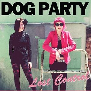 Скачать бесплатно Dog Party – Lost Control (2013)