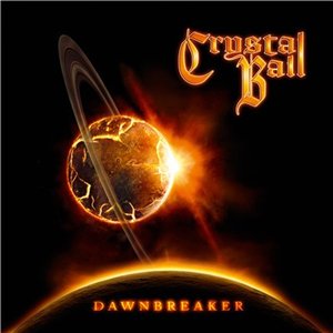 Скачать бесплатно Crystal Ball - Dawnbreaker (2013)