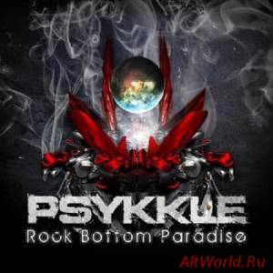 Скачать Psykkle - Rock Bottom Paradise (2011)