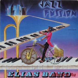 Скачать Elias Band ‎- Jazz Fussion (1986)