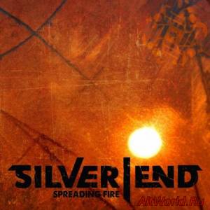 Скачать Silver End - Spreading Fire (2016)