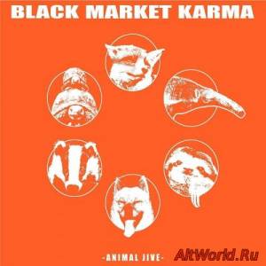 Скачать Black Market Karma - Animal Jive (2016)
