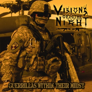 Скачать бесплатно Visions Of The Night - Guerrillas Within Their Midst (2013)