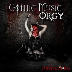 Скачать VA - Gothic Music Orgy. Vol. 1 (2015)