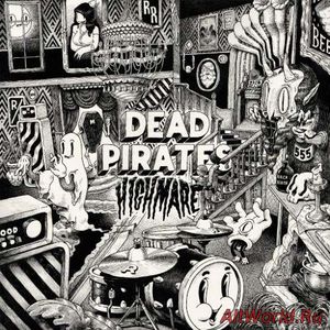 Скачать The Dead Pirates - Highmare (2016)