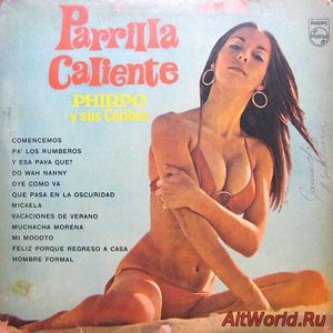 Скачать Phirpo Y Sus Caribes ‎- Parrilla Caliente (1973)