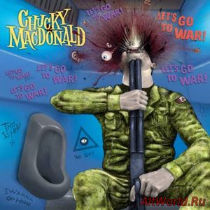 Скачать Chucky Macdonald - Let's Go to War (2016)