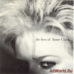 Скачать Anne Clark - The Best Of (1992)