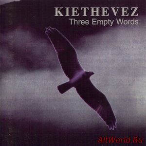 Скачать KieTheVez - Three Empty Words (1994) Lossless