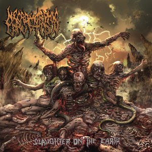 Скачать бесплатно Necromorphic Irruption - Slaughter On The Earth (2013)
