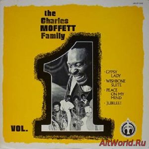 Скачать The Charles Moffett Family ‎- Vol. 1 (1975)