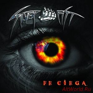 Скачать Silver Fist - Fe Ciega (2016)